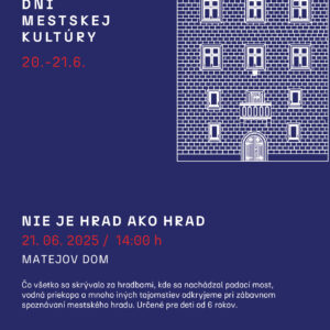 A3_plagat_SSM-Matejov dom-Nie je hrad ako hrad